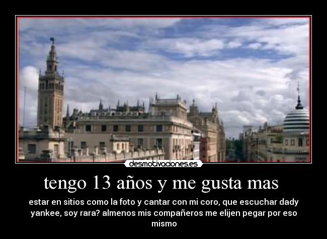 tengo 13 años y me gusta mas -