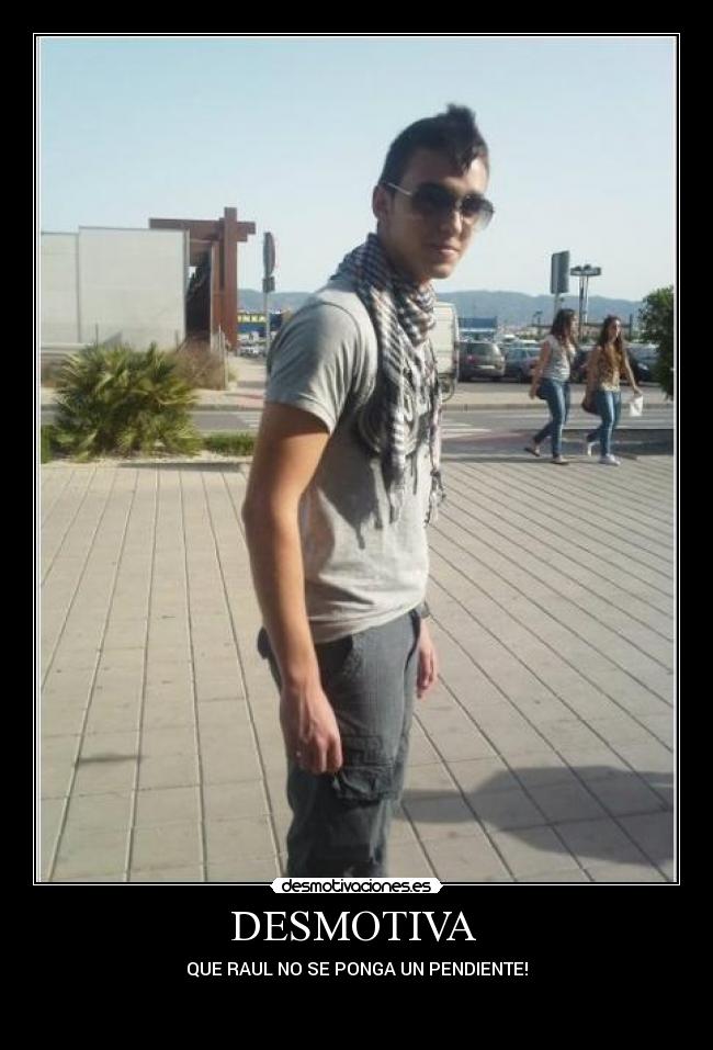 carteles raulchulo desmotivaciones