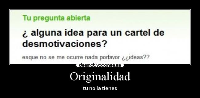 carteles originalidad desmotivaciones