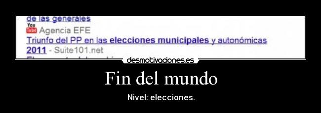 Fin del mundo - Nivel: elecciones.