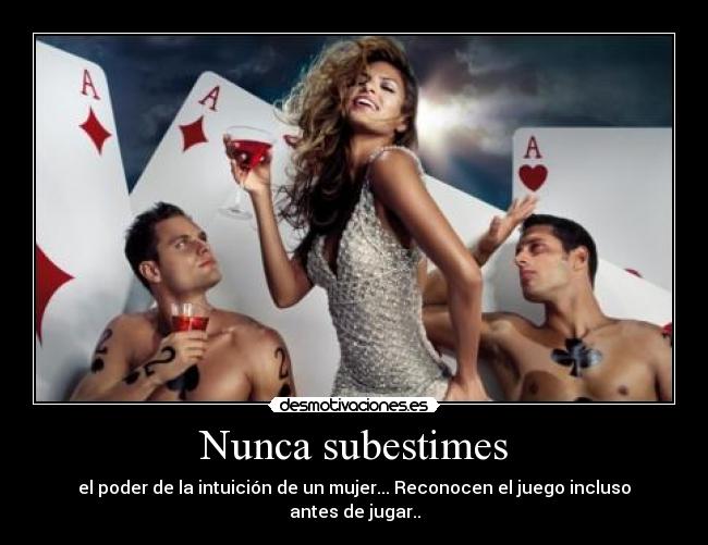 Nunca subestimes - 
