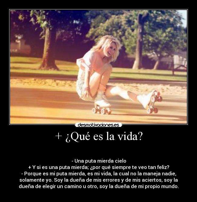 + ¿Qué es la vida? -