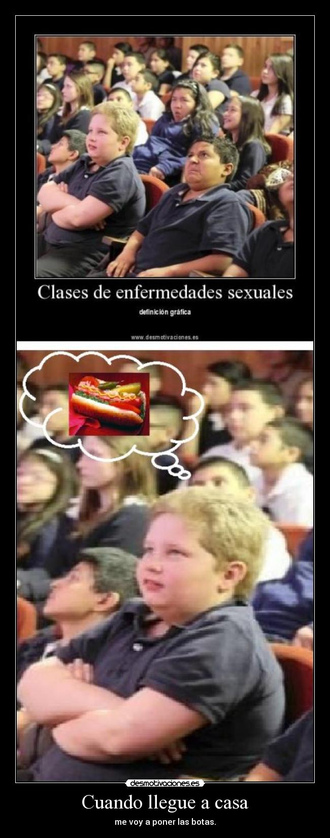 Cuando llegue a casa - me voy a poner las botas.