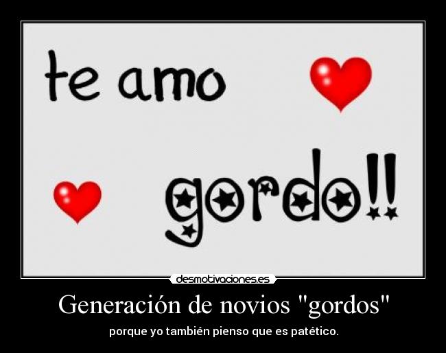 Generación de novios gordos - 