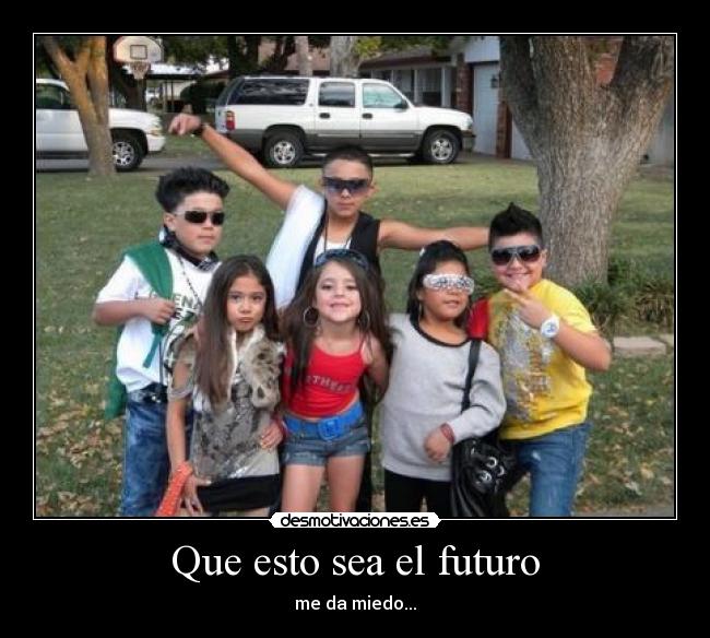 Que esto sea el futuro - 