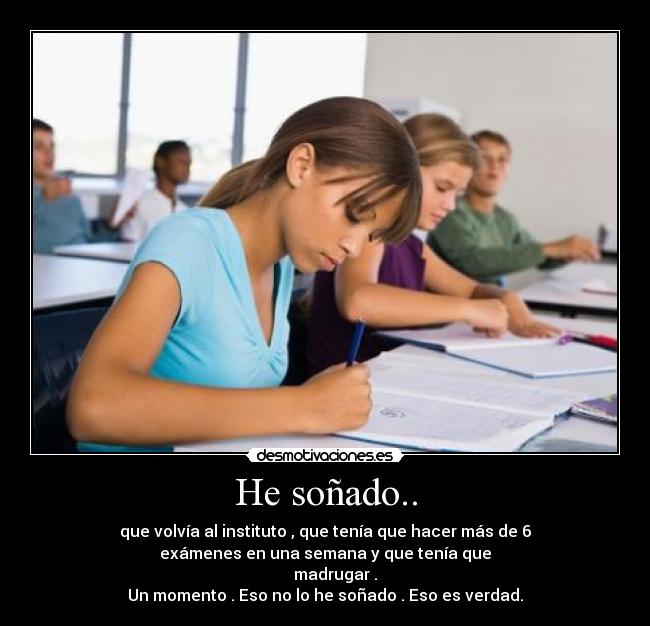 He soñado.. - 