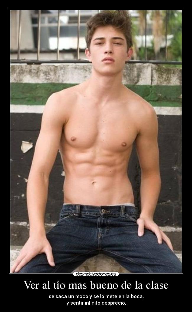 Ver al tío mas bueno de la clase -