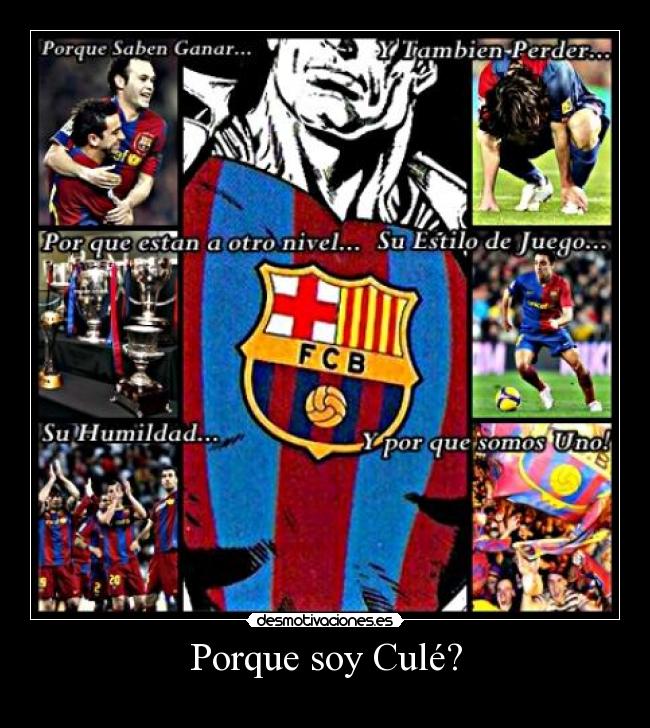 Porque soy Culé? -
