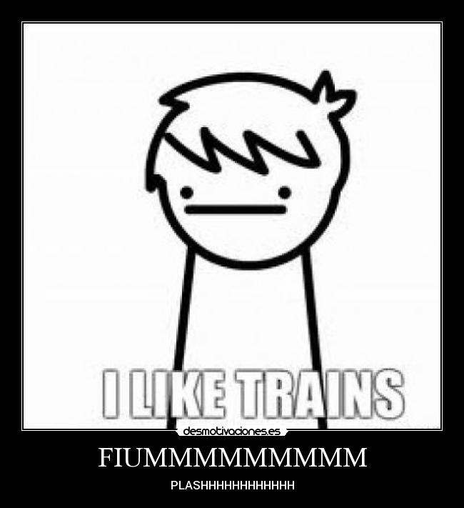 FIUMMMMMMMMM - PLASHHHHHHHHHHHH
