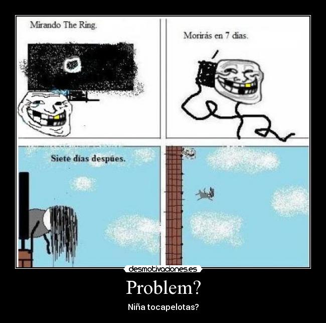Problem? -