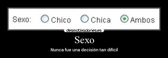 Sexo - Nunca fue una decisión tan difícil