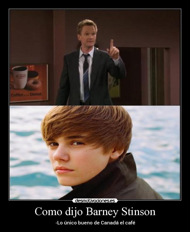 Como dijo Barney Stinson - -Lo único bueno de Canadá el café