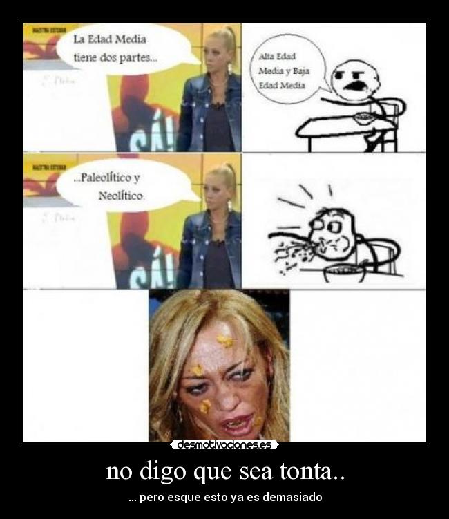 no digo que sea tonta.. -