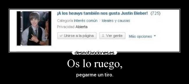 Os lo ruego, -