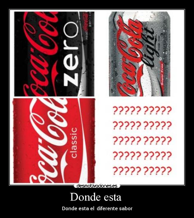 carteles donde esta diferente sabor desmotivaciones