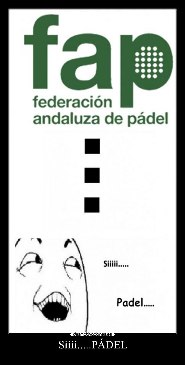 Siiii.....PÁDEL -