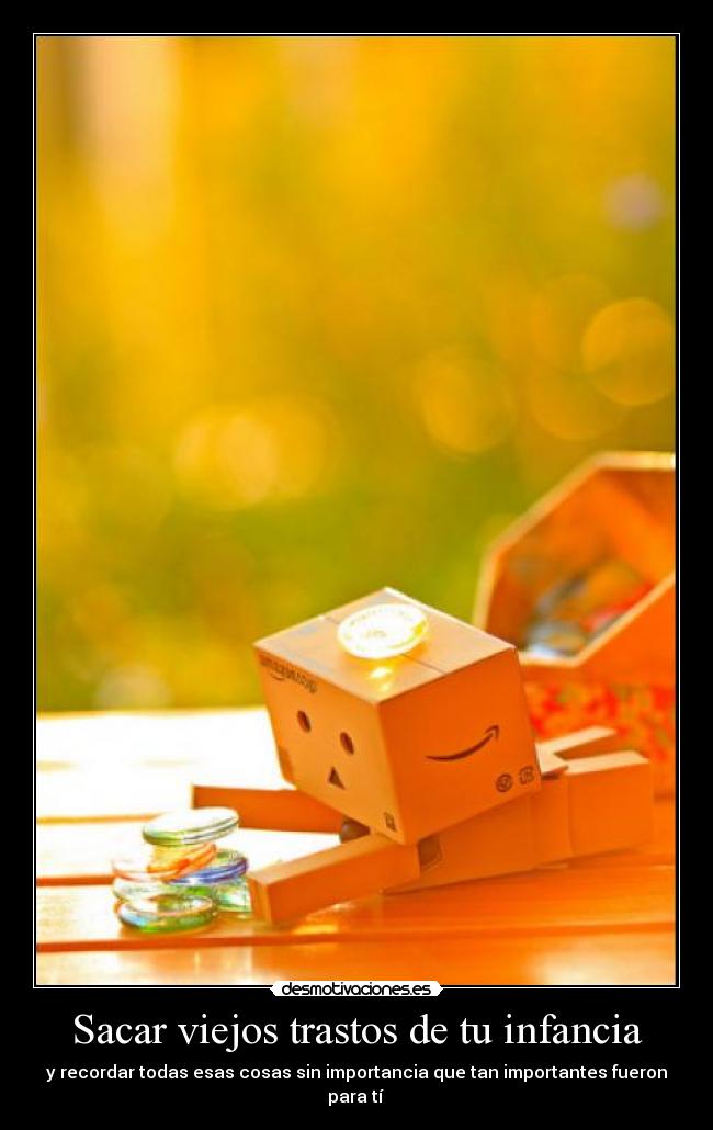 Sacar viejos trastos de tu infancia -