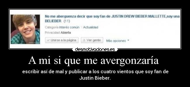 A mi si que me avergonzaría -