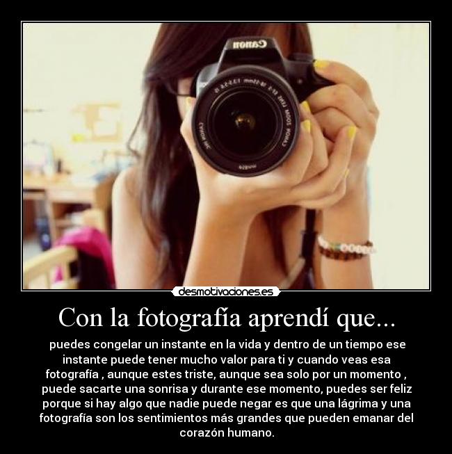 Con la fotografía aprendí que... -
