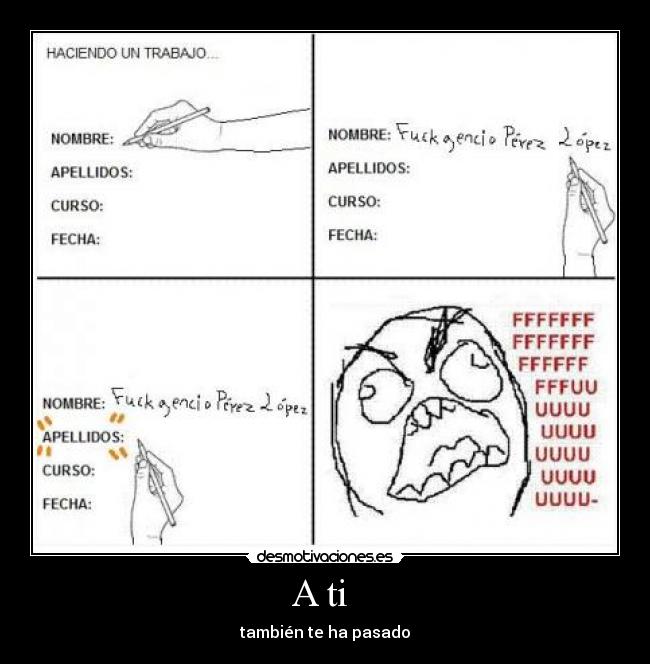 A ti  - también te ha pasado