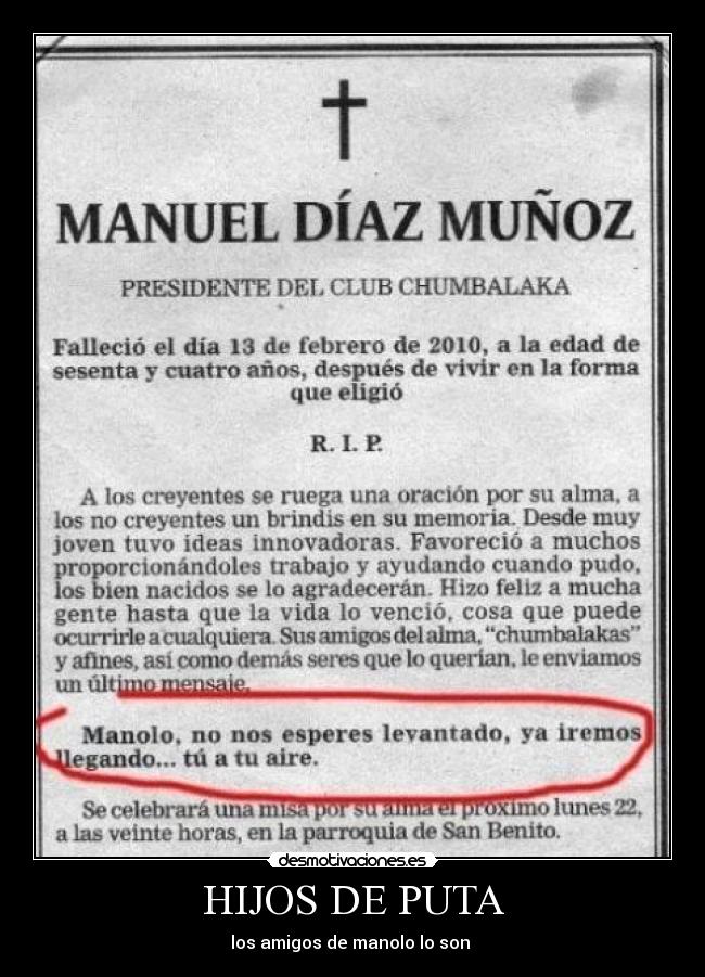 HIJOS DE PUTA - los amigos de manolo lo son