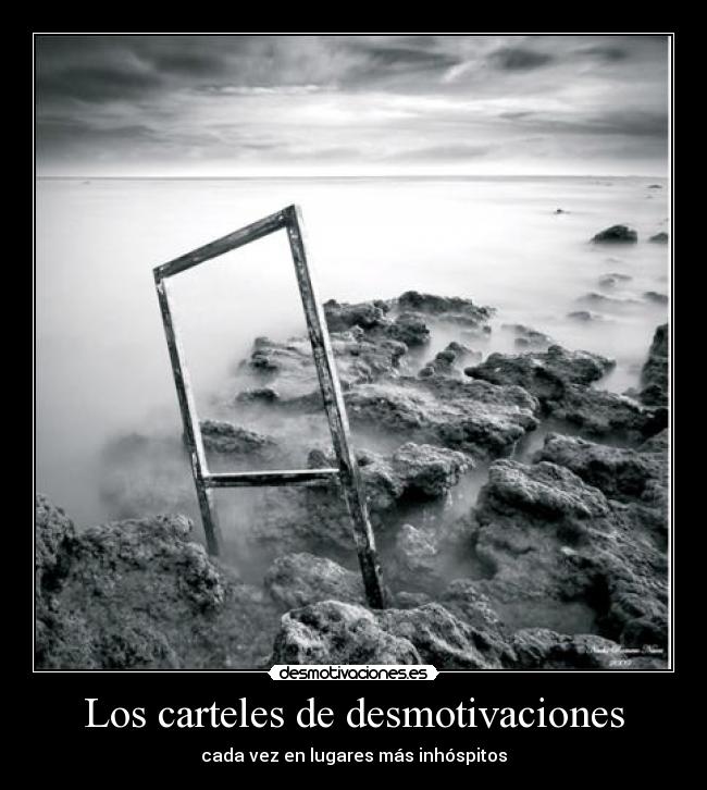Los carteles de desmotivaciones -