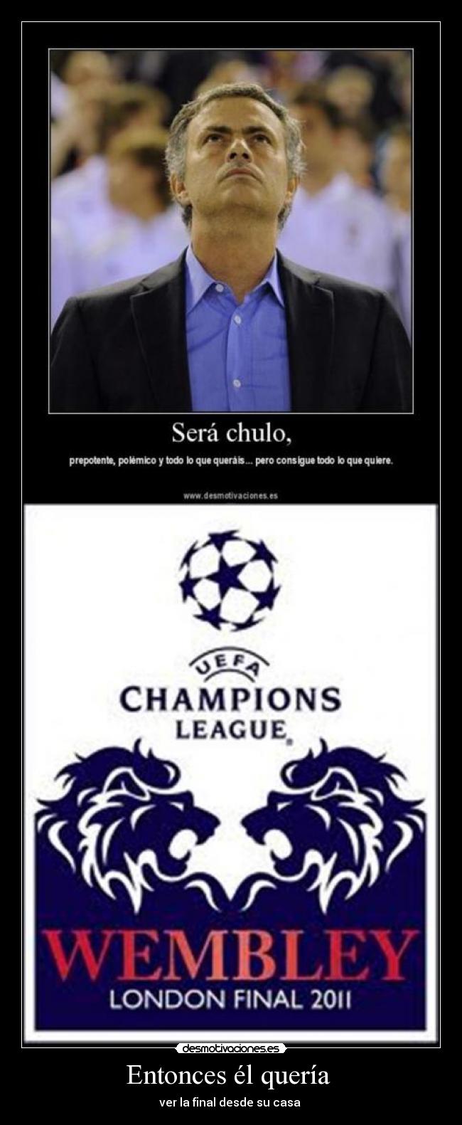 Entonces él quería -