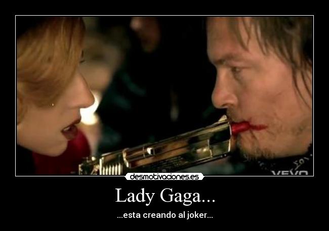 Lady Gaga... - 