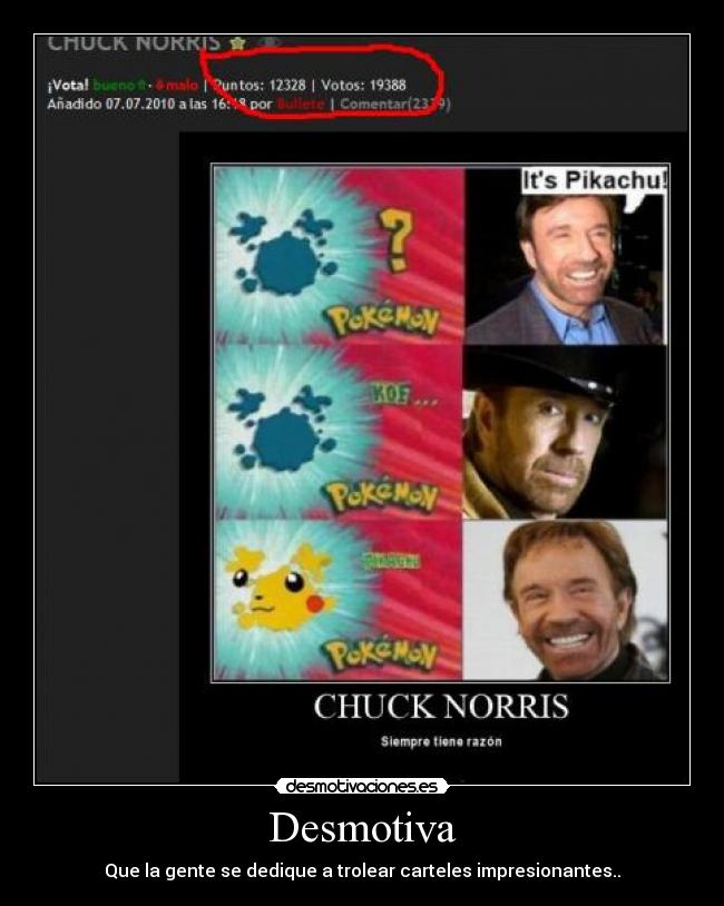Desmotiva - Que la gente se dedique a trolear carteles impresionantes..
