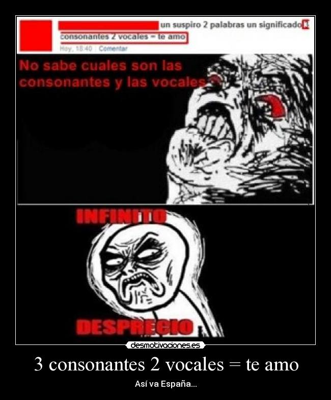 3 consonantes 2 vocales = te amo - 