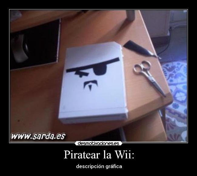 Piratear la Wii: -  descripción gráfica