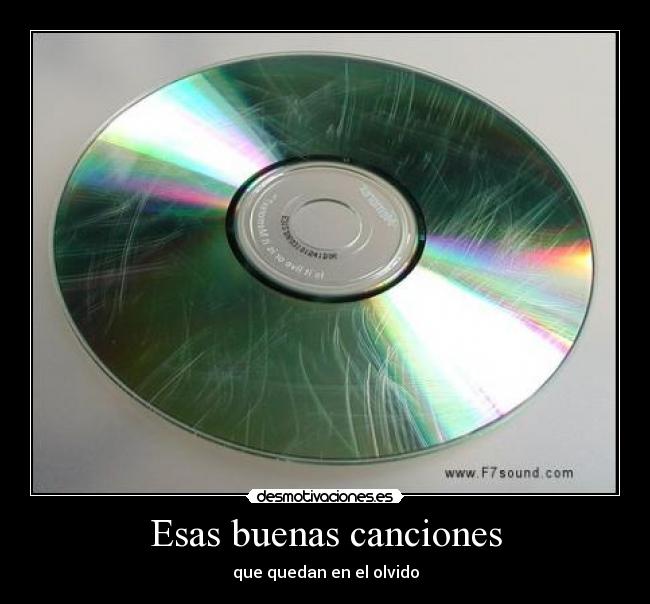 Esas buenas canciones - que quedan en el olvido