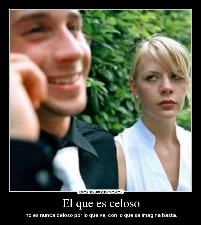 carteles celoso desmotivaciones