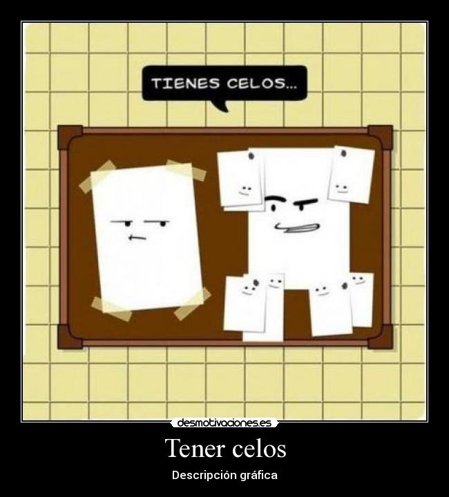 Tener celos - 