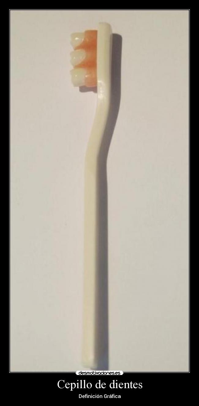 Imágenes y Carteles de CEPILLO Pag. 4 Desmotivaciones