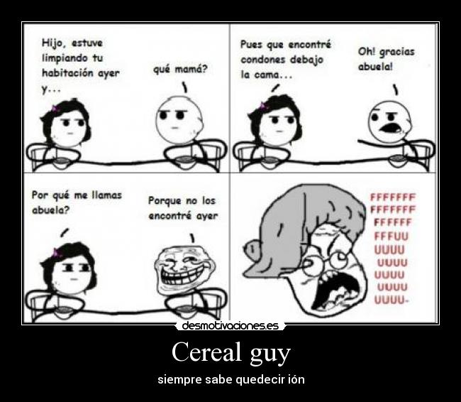 Cereal guy - 