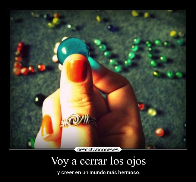 Voy a cerrar los ojos -
