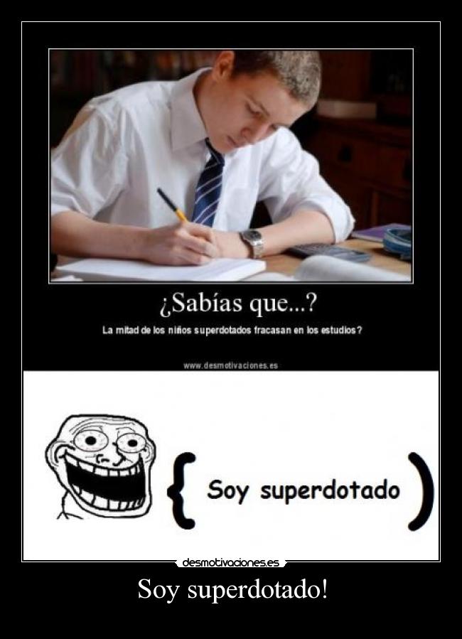 Soy superdotado! - 
