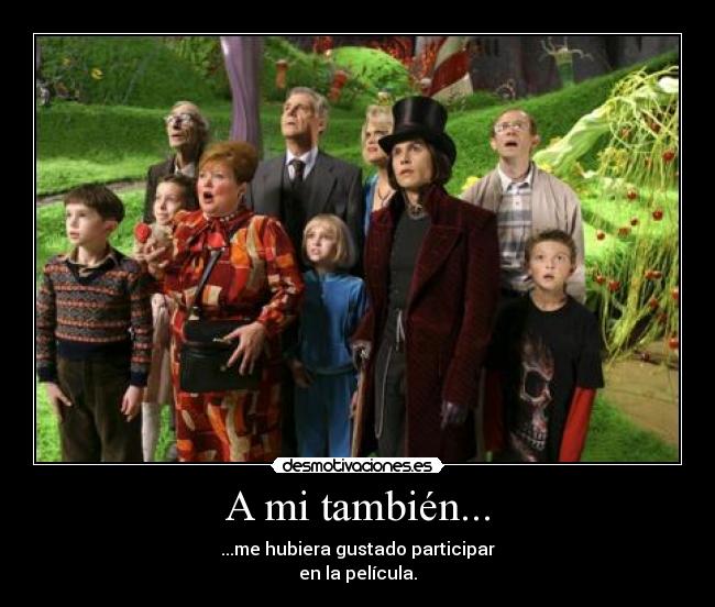 A mi también... -
