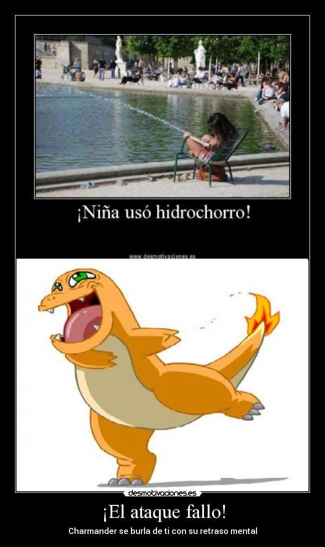 ¡El ataque fallo! - Charmander se burla de ti con su retraso mental