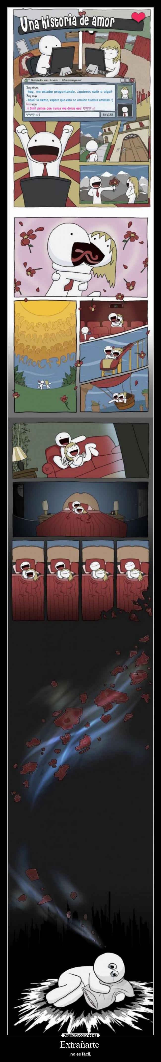 Extrañarte - no es fácil.