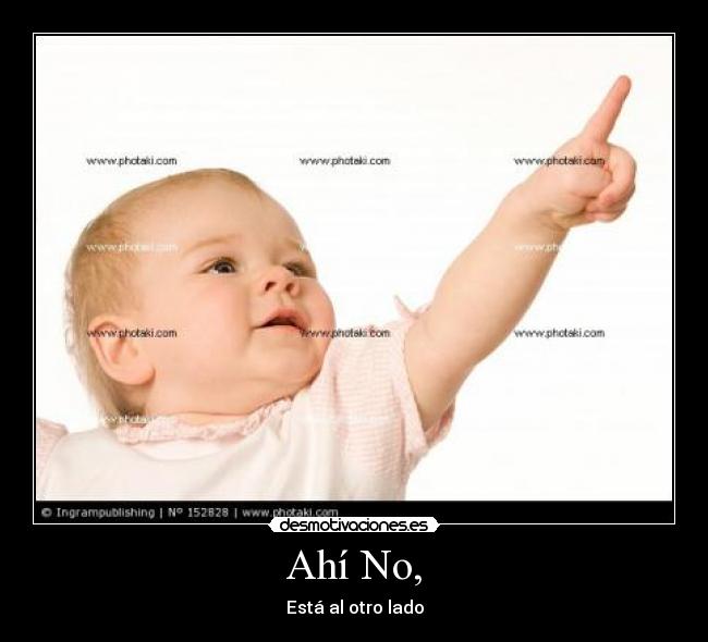 Ahí No, - Está al otro lado