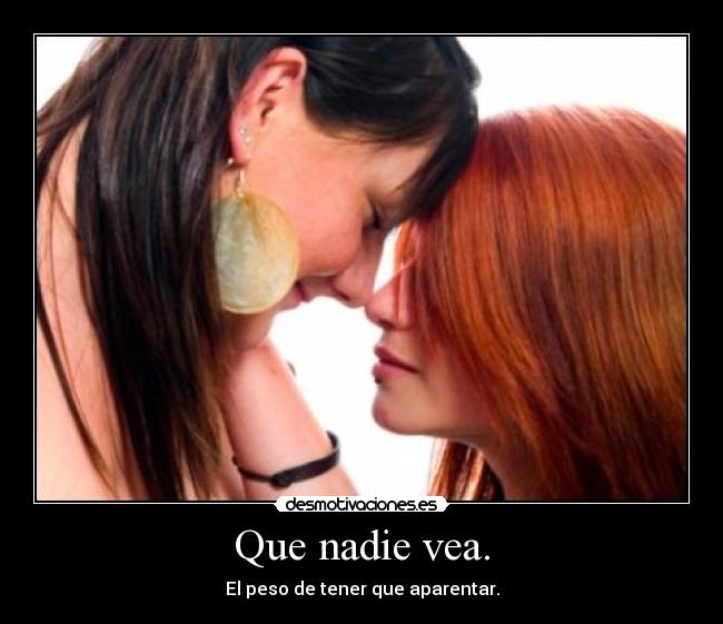 Que nadie vea. - 