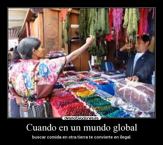Cuando en un mundo global -