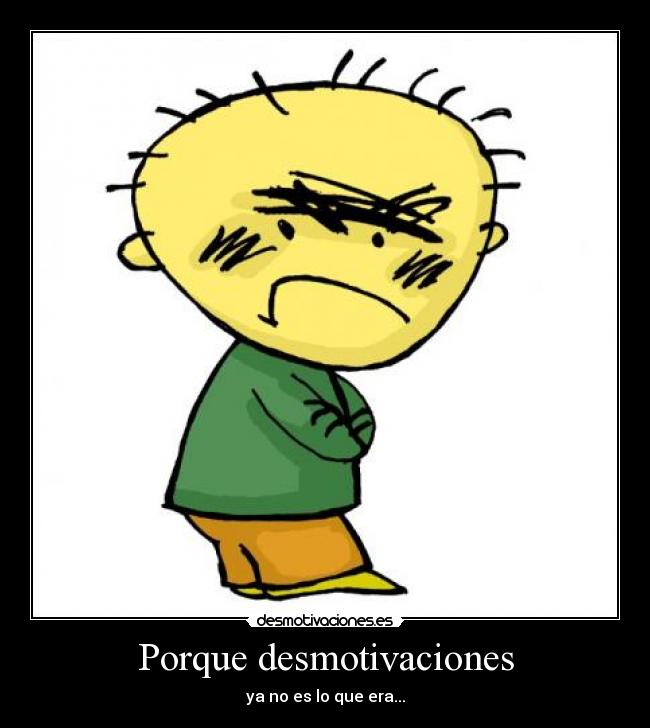 Porque desmotivaciones - 
