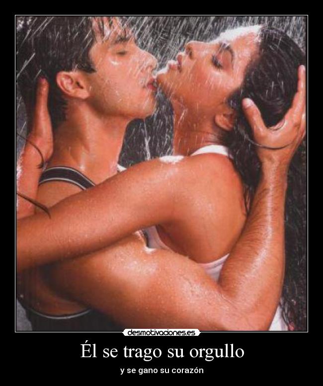 Él se trago su orgullo - 