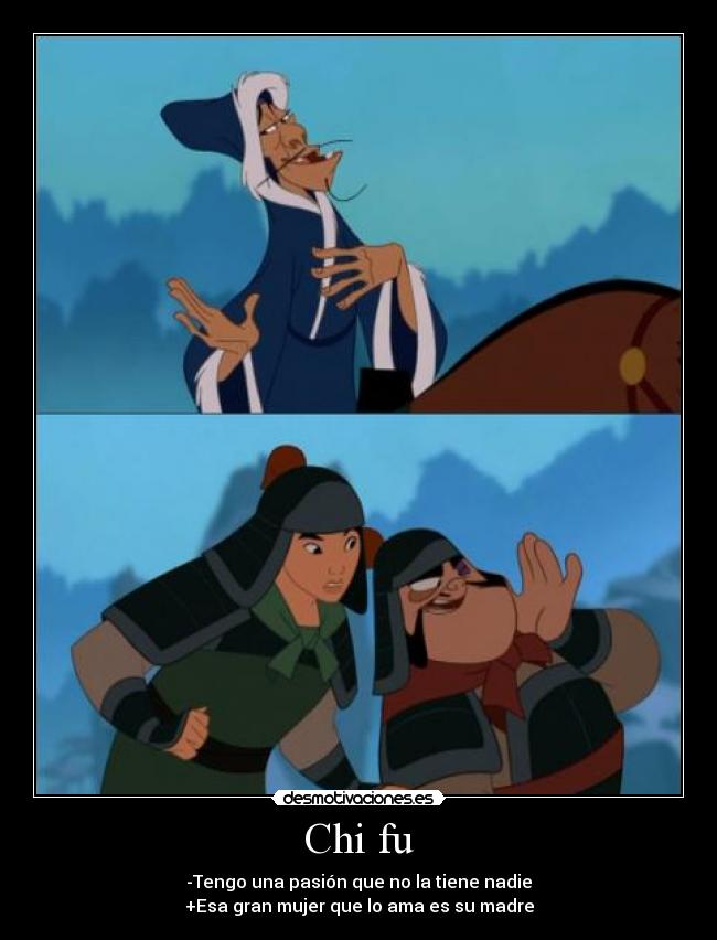 Chi fu - -Tengo una pasión que no la tiene nadie
+Esa gran mujer que lo ama es su madre