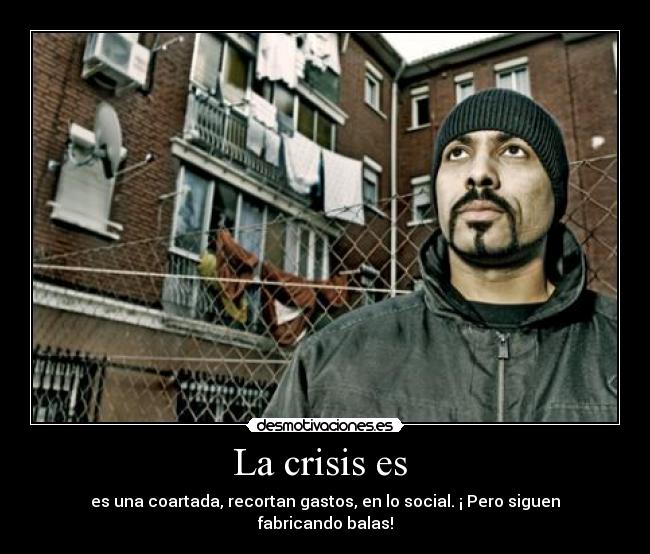 La crisis es -