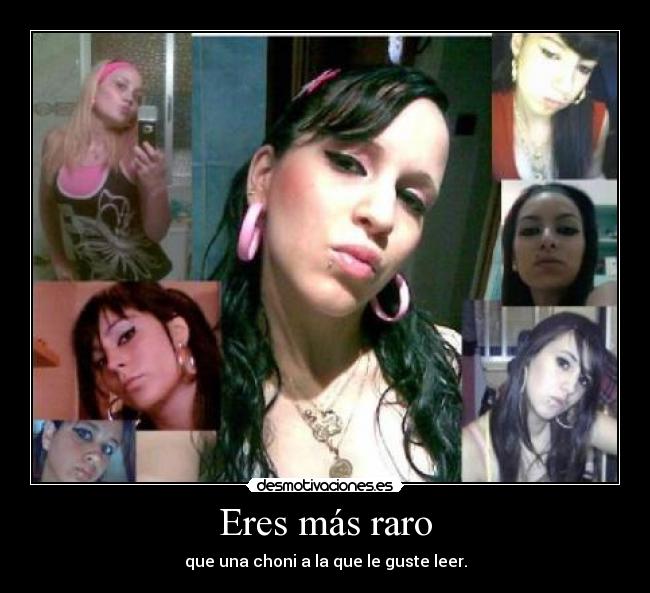 carteles choni leer tonta idiota desmotivaciones