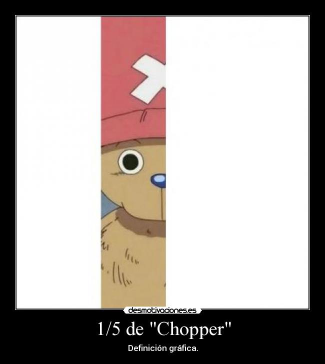 1/5 de Chopper - Definición gráfica.